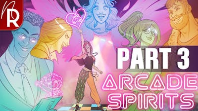Arcade Spirits Walkthrough Part 3 No Commentary