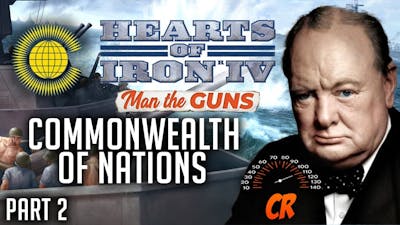 Commonwealth of Nations [2] UK Hearts of Iron IV Man The Guns HOI4