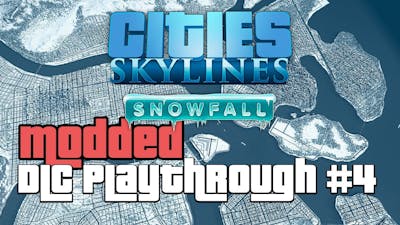 Cities Skylines Snowfall DLC Modded 4