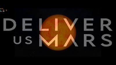 Deliver Us Mars - Game Playthrough - Part 1