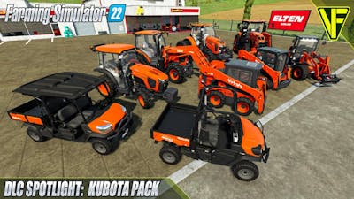 KUBOTA PACK DLC for Farming Simulator 22! | Early Access Spotlight
