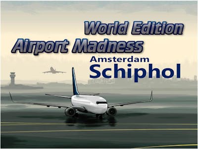 AIRPORT MADNESS WORLD EDITION - Schiphol (HD)