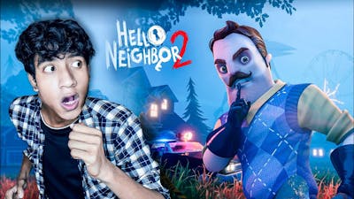 Hello Neighbor 2 ESCAPE - The Bangla Gamer