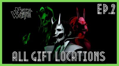 Neon White – 100% Collectibles Guide - All Gift Locations (Episode 2 - Killer Inside)