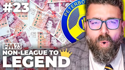 THAT SWEET FA CUP MONEY... | Part 23 | PETERBOROUGH SPORTS | Non-League to Legend FM23