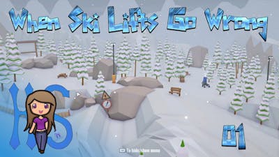 When Ski Lifts Go Wrong - Episode 01 - Lets Play