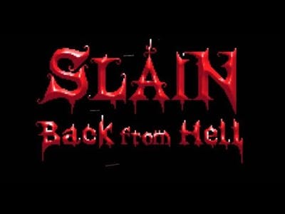 Slain Back from Hell