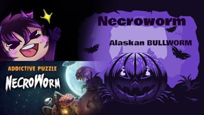 ITS AN ALASKAN BULLWORM | Necroworm