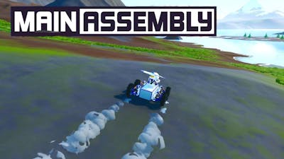 17 Minutes of &quot;Main Assembly&quot; Sandbox Gameplay!