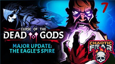 Curse of the Dead Gods - Lets Play 7 - Eagle Spire - PC Gameplay