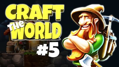 Build To Destroy - Craft the World #5 (Craft the World Let&#39;s Play)