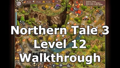 Northern Tale 3 Level 12 Game Walkthrough - Time Management