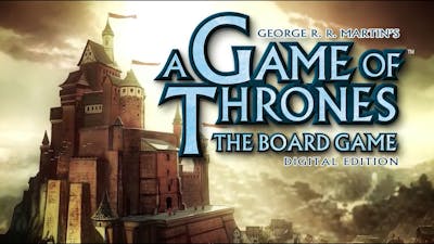 A Game Of Thrones: The Board Game - First 10 Minutes Gameplay