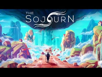 The Sojourn Gameplay 1080p 60fps