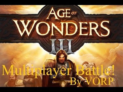 Age of Wonders III Multiplayer Battle 19. Elf Sorcerer vs Dwarf Archdruid.