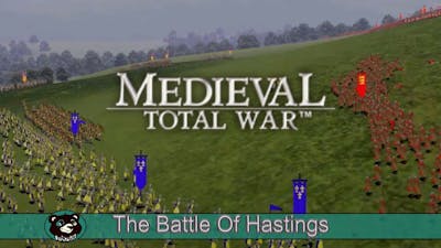 Medieval Total War The Battle Of Hastings
