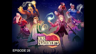 Play through of Nine Parchments with two players: episode 28