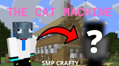 The Experiments: Cat Machine (SMP Crafty)