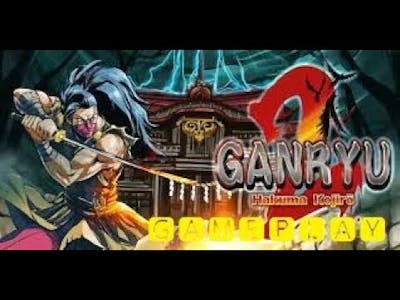Ganryu 2: Hakuma Kojiro - Gameplay