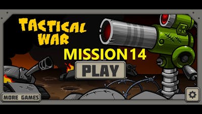 Misson 14 Playthrough | Tactical War Tower Defence Game | 3 Stars Gameplay