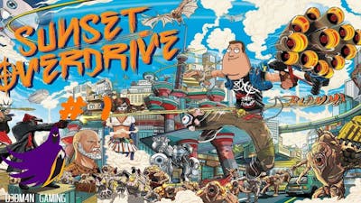 [SUNSET OVERDRIVE] NOT YOUR AVERAGE JOE | (Part 1) | D3DM4N GAMING