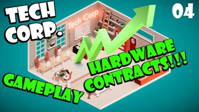 Tech Corp Gameplay | Hardware Contracts | Episode 04
