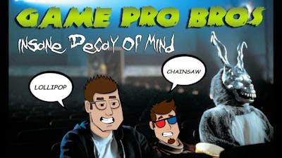 Insane Decay Of Mind - Game Pro Bros Lets Play