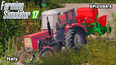Farming Simulator 2017 | ITALY | Epizoda 6