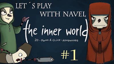 Let&#39;s Play - The Inner World - COME BACK Fu**ing PIGEON