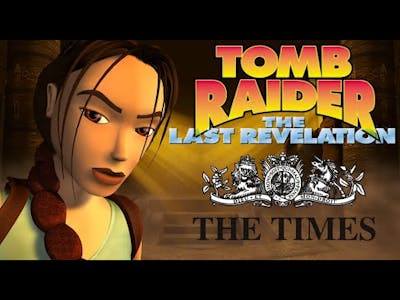 Tomb Raider IV: The Last Revelation, The Times Exclusive Level