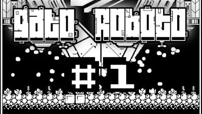 Lets play Gato Roboto part 1