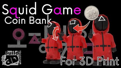 Squid Game Coin Bank for 3D-Print (Assembly Instructions)