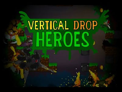 Vertical Drop Heroes HD [Ep1] Back In Action
