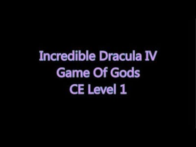 Incredible Dracula 4 - Game Of Gods CE Level1
