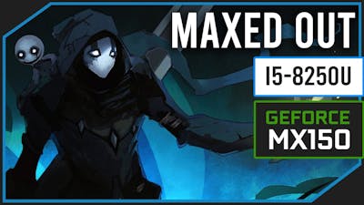 Shattered Tale of the Forgotten King | Geforce MX150 | i5-8250U