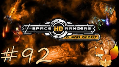 Space Rangers HD: A War Apart - Pirate Playthrough #92