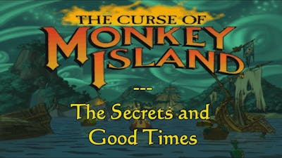 The Curse of Monkey Island - The Secrets - HD