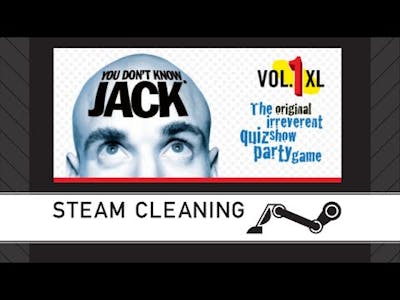 Steam Cleaning - YOU DON&#39;T KNOW JACK Vol. 1 XL