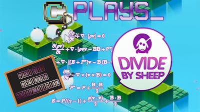 Codex Plays: Divide By Sheep // Part 01: Beginner Sheepmatician // [Gaming]