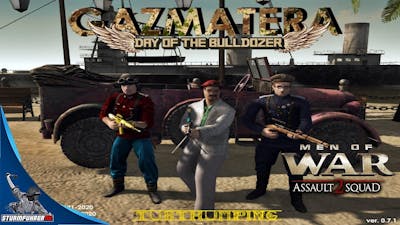 Gazmatera IV: Day Of The Bulldozer | Men of War Assault Squad 2 MOD