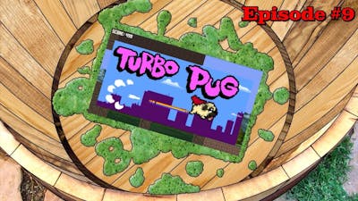 Turbo Pug - Bottom of the Barrel (Ep 009)