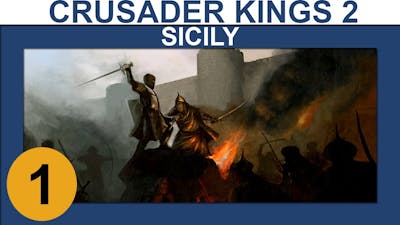 Crusader Kings 2: Conclave - Sicily - Ep 1 - Lets Play Gameplay