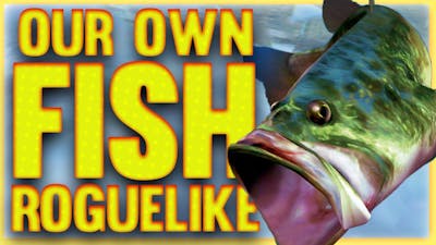 We Make Our Own Fishing Roguelike