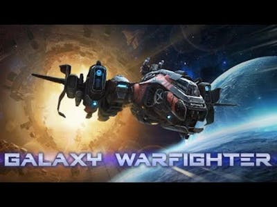 Galaxy Warfighter - Gameplay 1080p60FPS