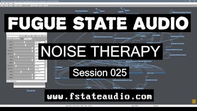 Noise Therapy: Session 025