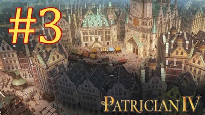 Lets Play Patrician IV - Episode III - World Trade Domination