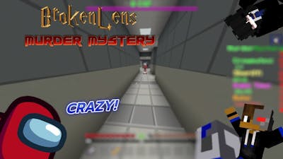 Minecraft - BrokenLens Murder Mystery - MY CRAZIEST GAMES YET