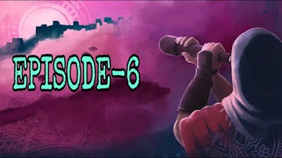 ASSASSIN&#39;S CREED CHRONICLES:INDIA EPISODE-6