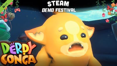 We broke Derpy Conga - Steam Demo Festival #11
