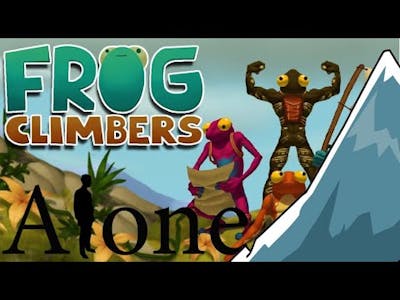 Frog Climbers | I&#39;m a frog